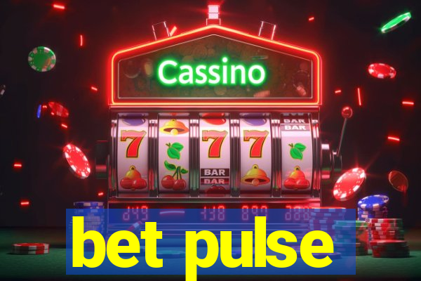 bet pulse